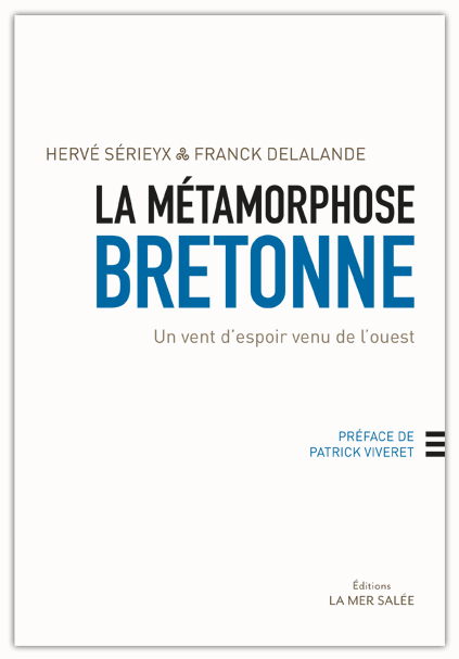 La métamorphose bretonne : un plaidoyer pour le développement régional et l’unité bretonne
