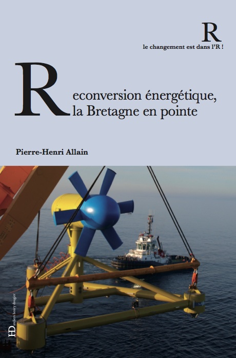 Reconversion énergétique, la Bretagne en pointe