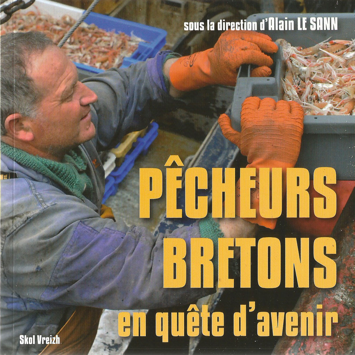 Pêcheurs bretons en quête d’avenir